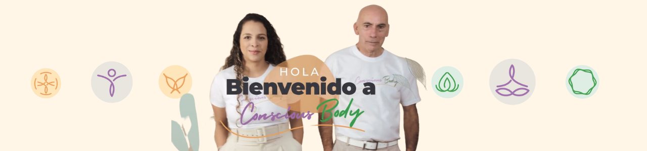 Bienvenido a Conscious Body